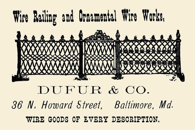 Dufur & Co Wire Railing and Ornamental Wire Works 20x30 poster