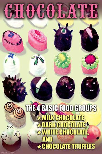 The 4 Basic Food Groups: Chocolate 20x30 poster