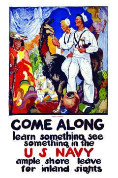 Come along - learn something, see something in the U.S. Navy Ample shore leave for inland sights 20x30 poster