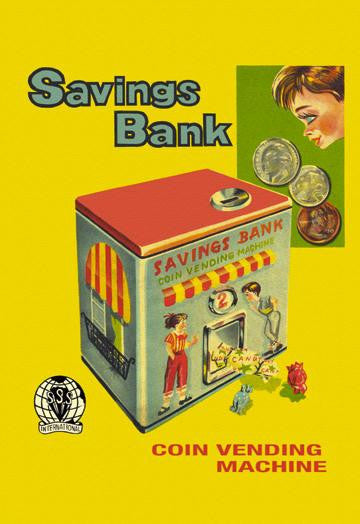 Coin Vending Machine Savings Bank 20x30 poster