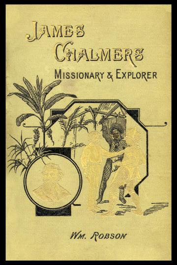 James Chalmers; Missionary & Explorer 20x30 poster