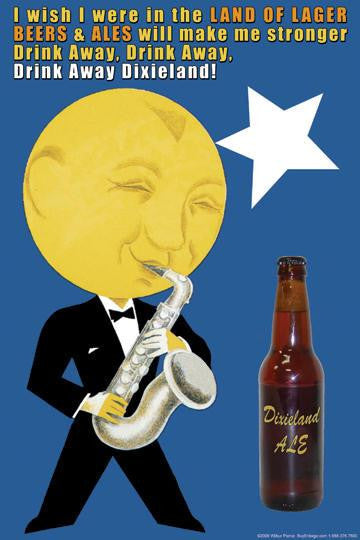 Drink Away Dixieland 20x30 poster