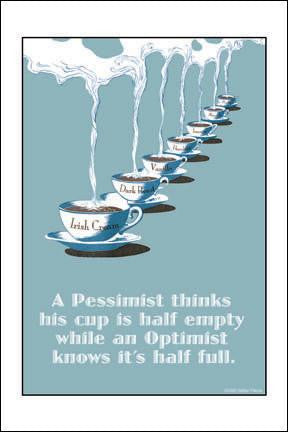 Optimist & Pessimist 20x30 poster