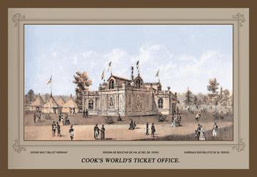 Centennial International Exhibition, 1876 - Cooks Worlds Ticket Office 20x30 poster