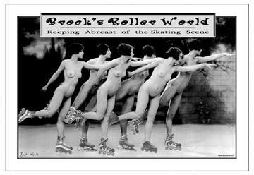 Brocks Roller World: Keeping Abreast of the Skating Scene 20x30 poster