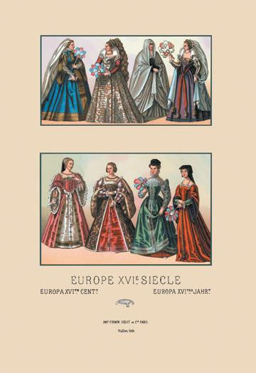 Feminine Dress of the French and Italian Aristocracy, Sixteenth Century 20x30 poster