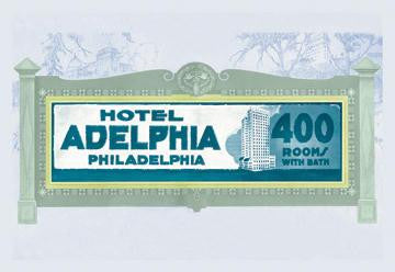 Hotel Adelphia, Philadelphia 20x30 poster