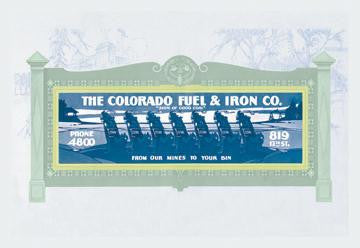 The Colorado Fuel & Iron Co. 20x30 poster