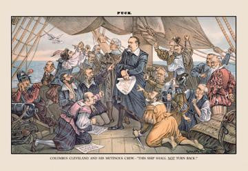 Puck Magazine: Columbus Cleveland and His Mutinous Crew 20x30 poster