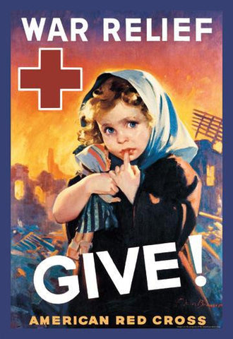 War Relief, Give! 20x30 poster