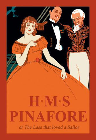 H.M.S. Pinafore, or The Lass That Loved A Sailor #2 20x30 poster