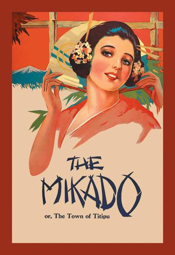 The Mikado, or The Town of Titipu #1 20x30 poster