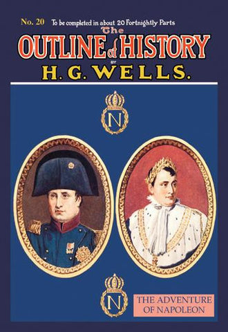 The Outline of History by HG Wells, No. 20: The Adventure of Napoleon 20x30 poster