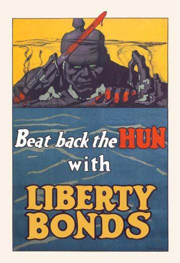 Beat Back The Hun With Liberty Bonds 20x30 poster