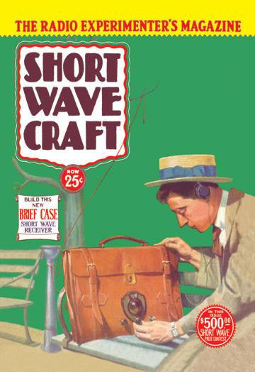 Short Wave Craft: Build This New Briefcase Short Wave Receiver 20x30 poster