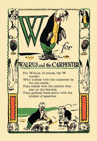 W for Walrus and the Carpenter 20x30 poster