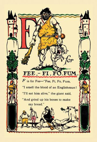 F for Fee, Fi, Fo, Fum 20x30 poster