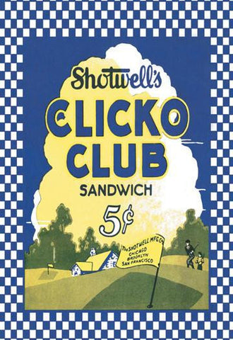 Clicko Club Sandwich 20x30 poster