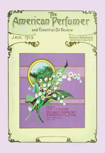 The American Perfumer and Essential Oil Review: Eden Lily of the Valley Talcum Powder 20x30 poster