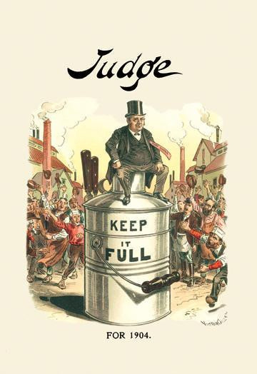 Judge: Keep It Full for 1904 20x30 poster