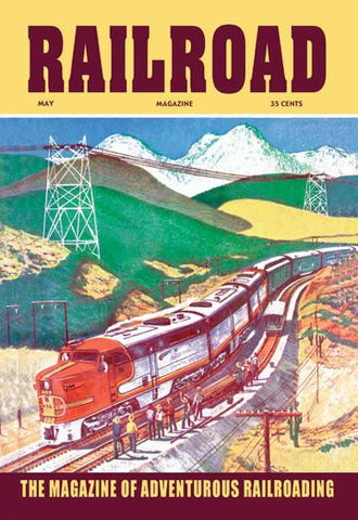 Railroad: The Magazine of Adventurous Railroading, 1954 20x30 poster