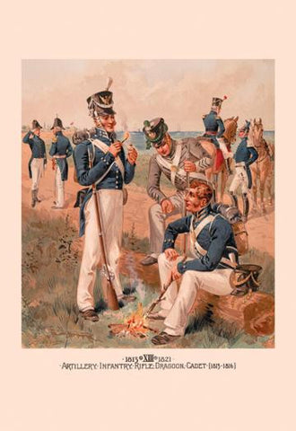 Artillery, Infantry, Rifle, Dragoon and Cadet 1813-1816 20x30 poster