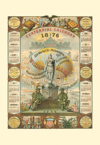 William Mann 1876 Centennial Calendar 20x30 poster