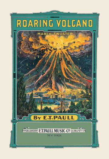 Roaring Volcano: March and Two-Step 20x30 poster