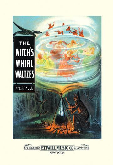 The Witch&#39;s Whirl Waltzes 20x30 poster