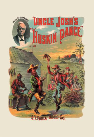 Uncle Josh&#39;s Huskin Dance 20x30 poster