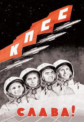 Glory to the Russian Cosmonauts 20x30 poster