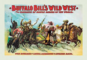 Buffalo Bill: Wild Rivalries of Savage, Barbarous and Civilized Races 20x30 poster