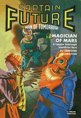 Captain Future Fires at the Magician of Mars 20x30 poster