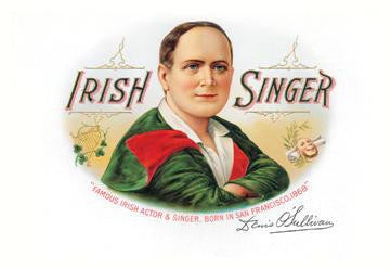 Irish Singer Cigars 20x30 poster