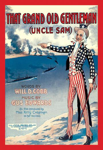 The Grand Old Gentleman (Uncle Sam) 20x30 poster