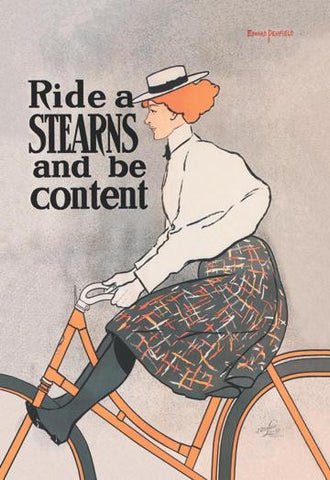 Ride a Stearns and Be Content 20x30 poster