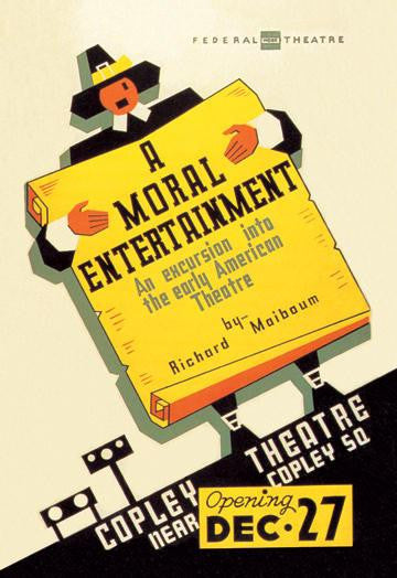 A Moral Entertainment: Early American Theater 20x30 poster