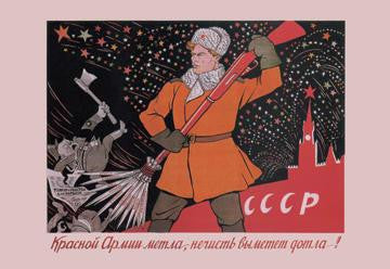 The Red Army&#39;s Broom Will Sweep Away 20x30 poster