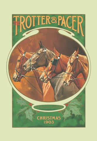 The Trotter and Pacer, Christmas 1903 20x30 poster