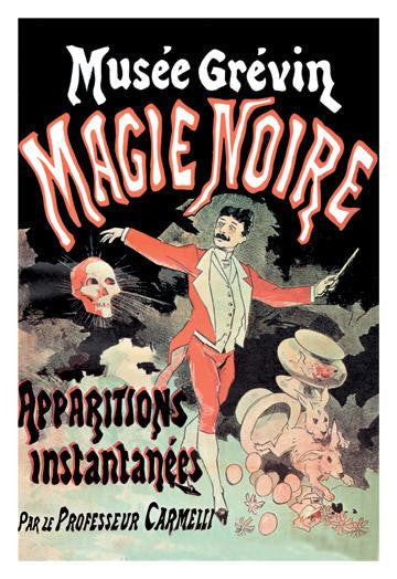 Musee Grevin Magie Noire: Apparitions Instantanees par le Professeur Carmelli 20x30 poster