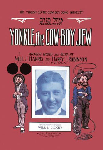 Yonkel, the Cow-boy Jew 20x30 poster