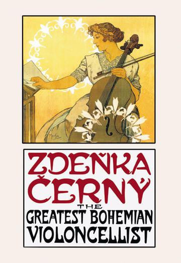 Zdenka Cerny: The Greatest Bohemian Violoncellist 20x30 poster