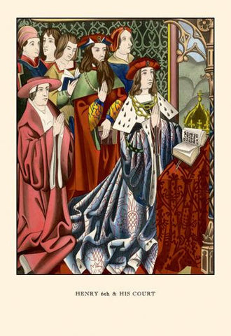 Henry VI and his Court 24x36 Giclee