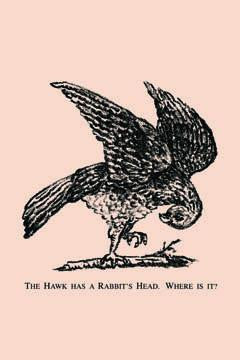 The Hawk Has a Rabbit&#39;s Head. Where is it? 24x36 Giclee