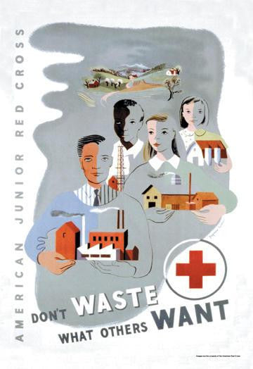 Don&#39;t Waste What Others Want: American Junior Red Cross 28x42 Giclee on Canvas