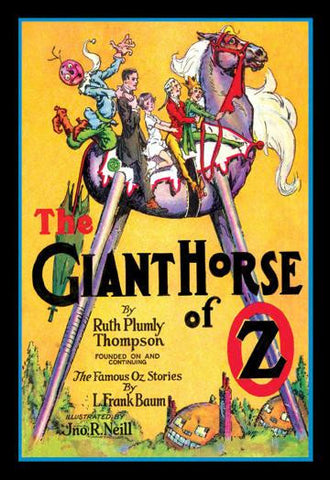 The Giant Horse of Oz 28x42 Giclee on Canvas