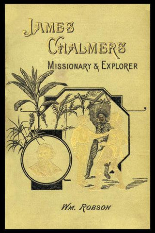 James Chalmers; Missionary & Explorer 28x42 Giclee on Canvas