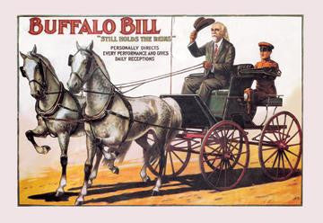 Buffalo Bill: Still Holds the Reins 12x18 Giclee on canvas