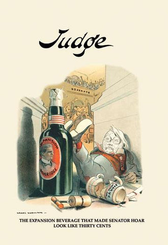 Judge: The Expansion Beverage That Made Senator Hoar Look Like Thirty Cents 12x18 Giclee on canvas