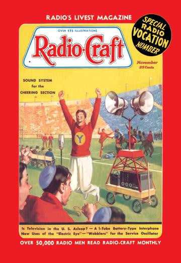 Radio Craft: Sound System for the Cheering Section 12x18 Giclee on canvas